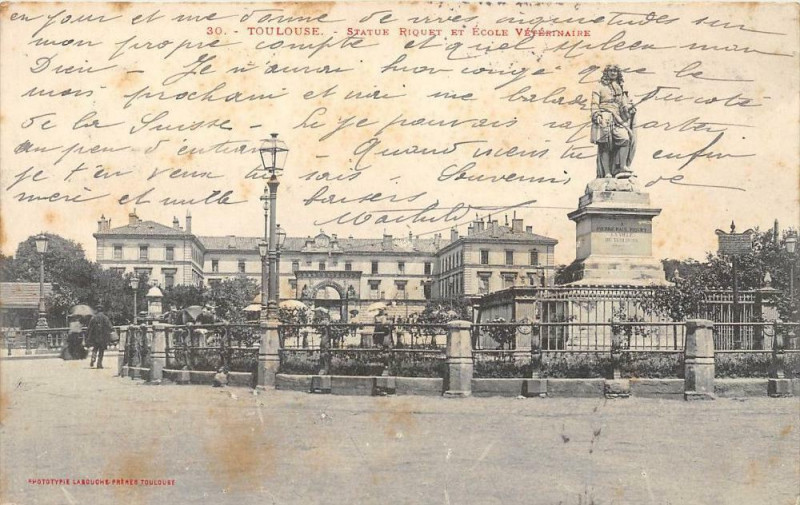 Carte postale ancienne Toulouse Statue Riquet Ecole Veterinaire à Toulouse
