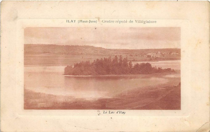 Carte postale ancienne Ilay Le Lac D'Ilay