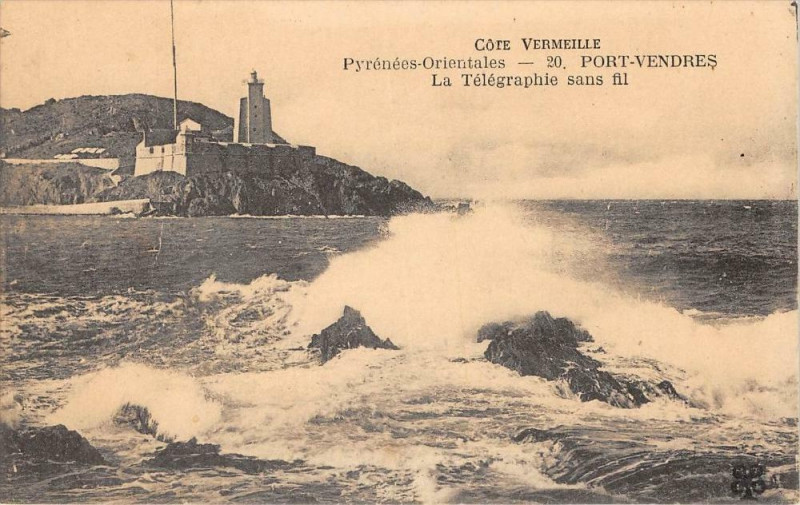 Carte postale ancienne Port Vendres La Telegraphie Sans Fil à Port-Vendres
