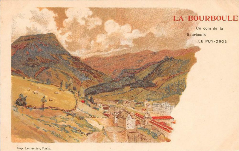 Carte postale ancienne Illustrateur La Bourboule Le Puy Gros (dos non divisé) à La Bourboule
