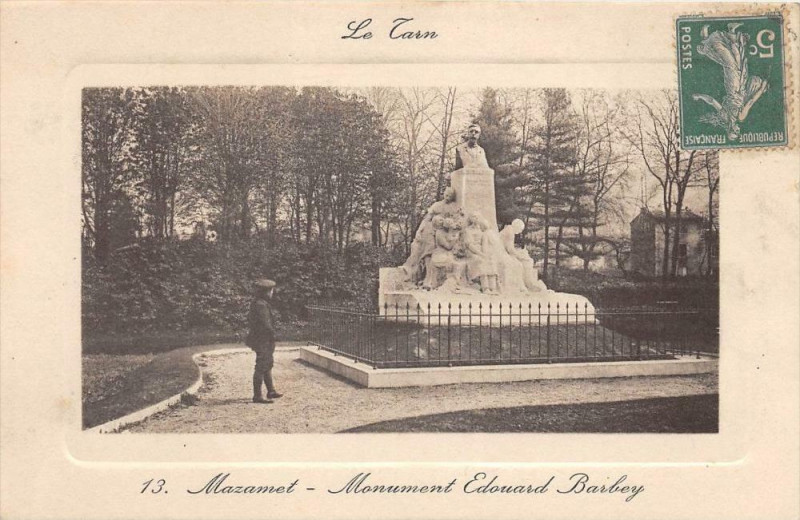 Carte postale ancienne Mazamet Monument Edouard Barbey à Mazamet