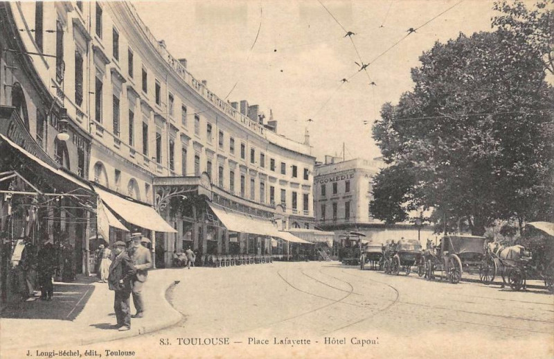 Carte postale ancienne Toulouse Place Lafayette Hotel Capoul à Toulouse