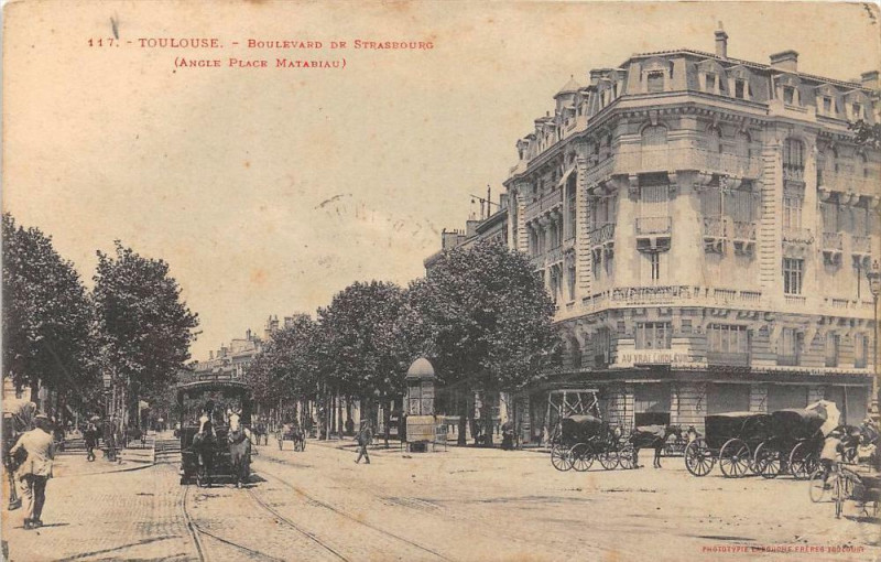 Carte postale ancienne Toulouse Boulevard De Strasbourg Angle Place Matabiau à Toulouse