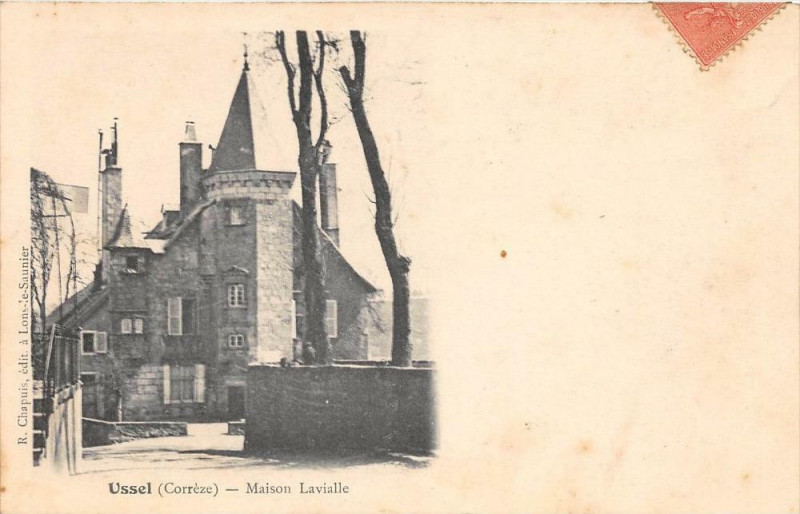 Carte postale ancienne Ussel Maison Lavialle à Ussel