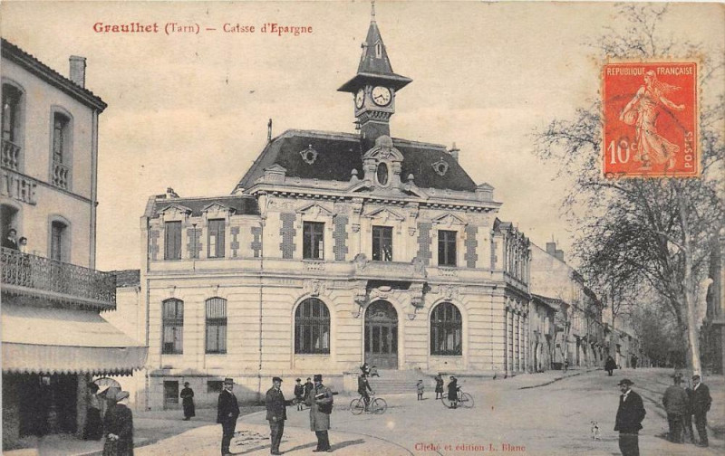 Carte postale ancienne Graulhet Caisse D'Epargne à Graulhet