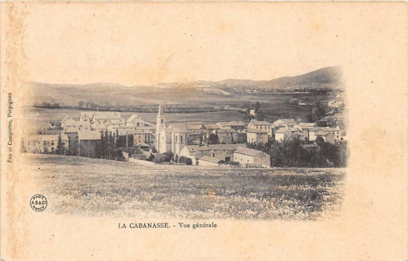 Carte postale ancienne La Cabanasse Vue Generale à La Cabanasse