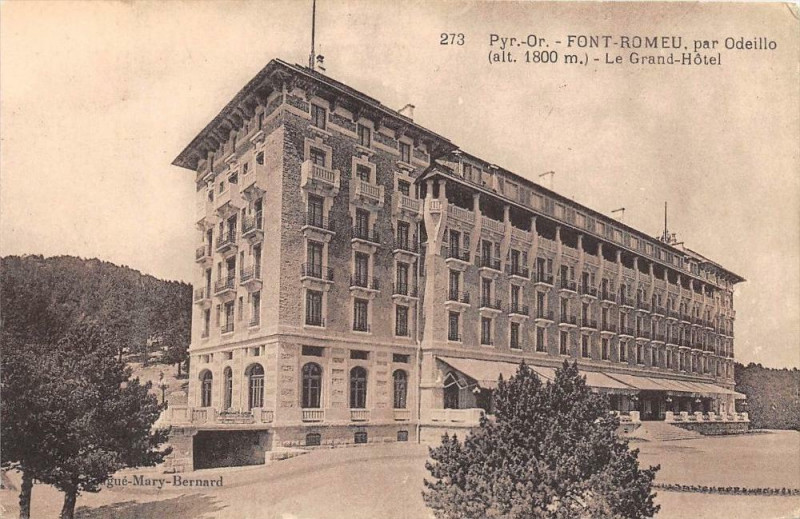 Carte postale ancienne Font Romeu Le Grand Hotel