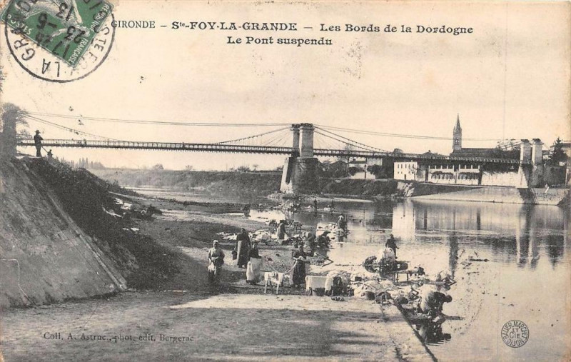 Carte postale ancienne Sainte Foy La Grande Les Bords De La Dordogne Pont Suspendu à Sainte-Foy-la-Grande