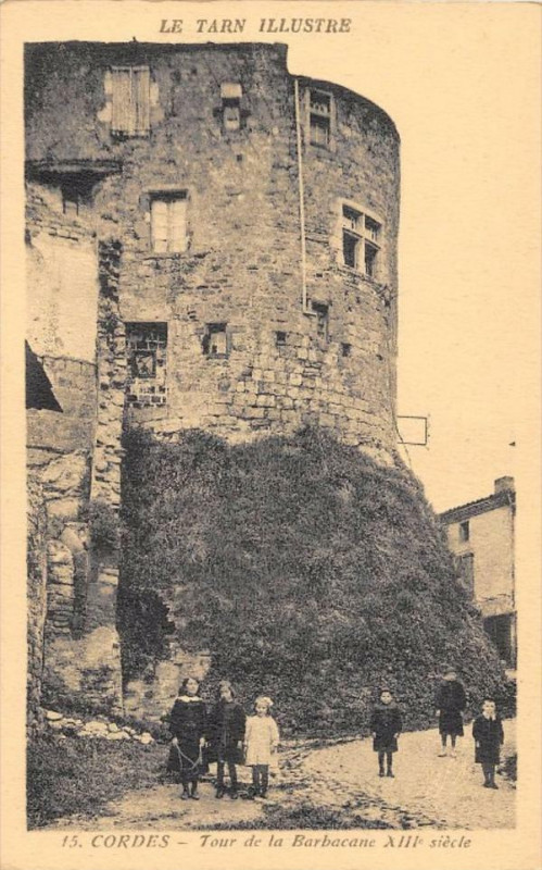 Carte postale ancienne Cordes Tour De La Barbacane