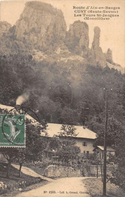 Carte postale ancienne Route D'Aix En Bauges Cusy Les Tours St Jacques à Cusy