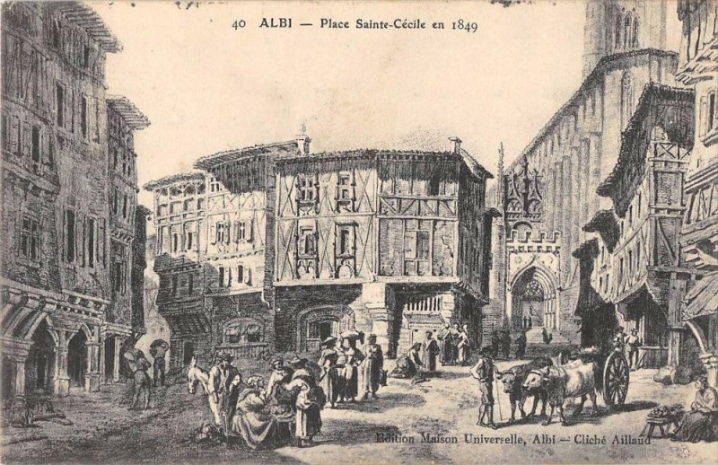 Carte postale ancienne Albi Place Sainte Cecile En 1849 à Albi