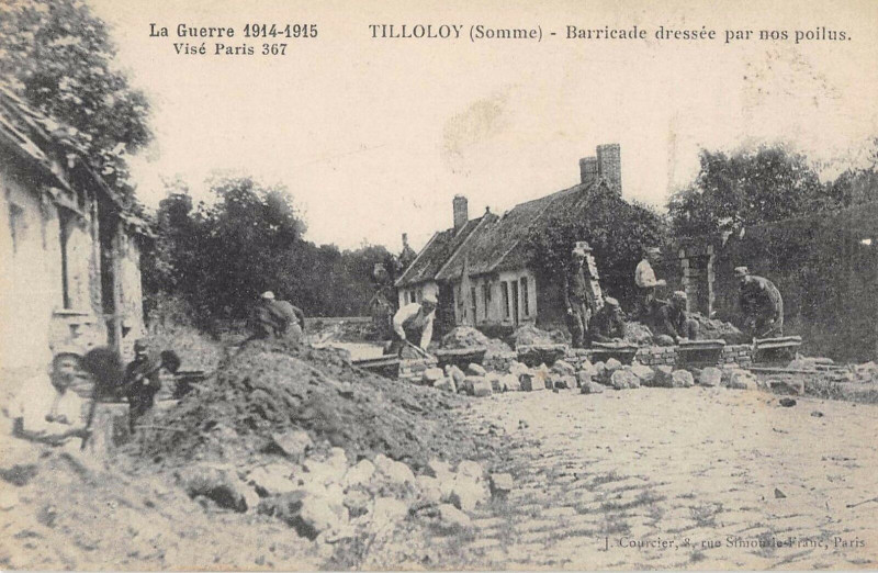 Carte postale ancienne Tilloloy Barricades Dressee Par Nos Poilus à Tilloloy