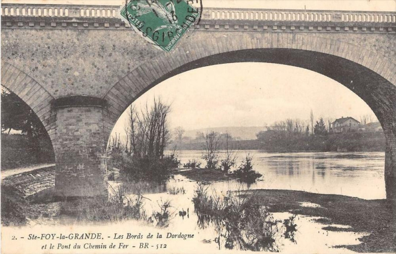 Carte postale ancienne Sainte Foy La Grande Les Bords De La Dordogne Et Pont Du Chemin De Fer à Sainte-Foy-la-Grande