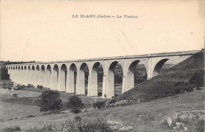 Carte postale ancienne Le Blanc Le Viaduc au Blanc