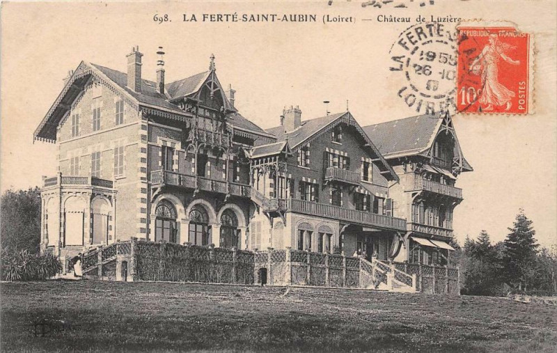 Carte postale ancienne La Ferte Saint Aubin Chateau De Luziere