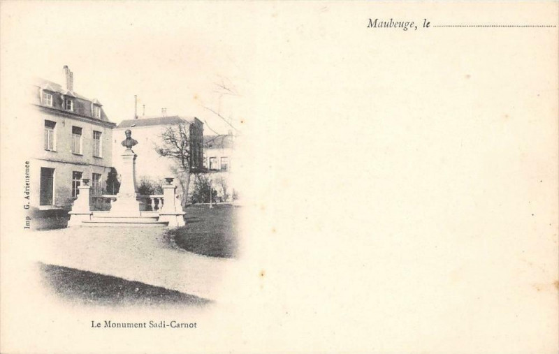 Carte postale ancienne Maubeuge Monument Sadi Carnot (dos non divisé) à Maubeuge
