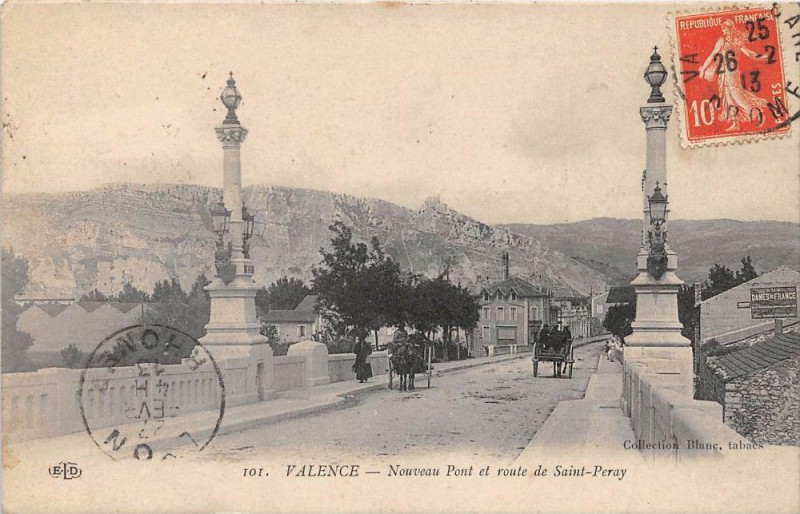 Carte postale ancienne Valence Nouveau Pont Et Route De St Peray à Valence