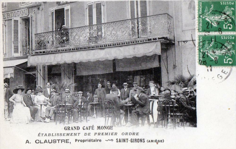 Carte postale ancienne Saint Girons Grand Cafe Monge Etablissement De Premier Ordre A.claustre P à Saint-Girons