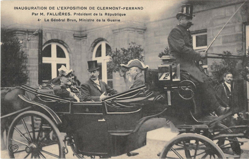 Carte postale ancienne Inauguration Exposition Clermont Ferrand Le General Brun Ministre Guerre à Clermont-Ferrand