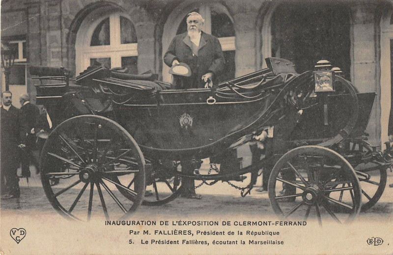 Carte postale ancienne Inauguration Exposition Clermont Ferrand Fallieres Ecoutant Marseillaise à Clermont-Ferrand