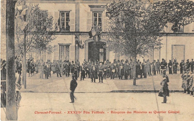 Carte postale ancienne Clermont Ferrand Fete Federale Reception Ministres Quartier General à Clermont-Ferrand