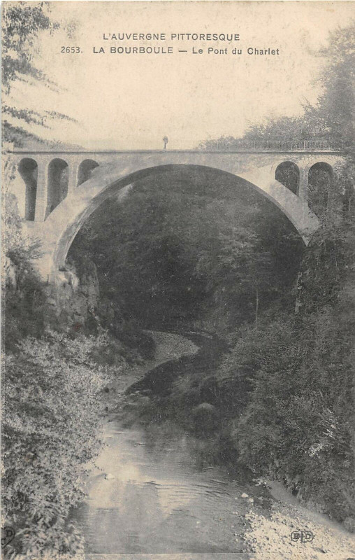 Carte postale ancienne La Bourboule Le Pont Du Charlet à La Bourboule