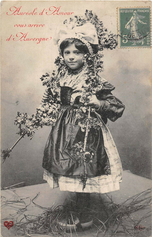 Carte postale ancienne Aureole D'Amour Vous Arrive D'Auvergne