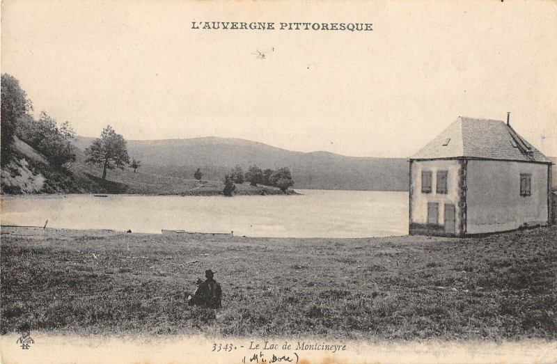 Carte postale ancienne Le Lac De Montcineyre