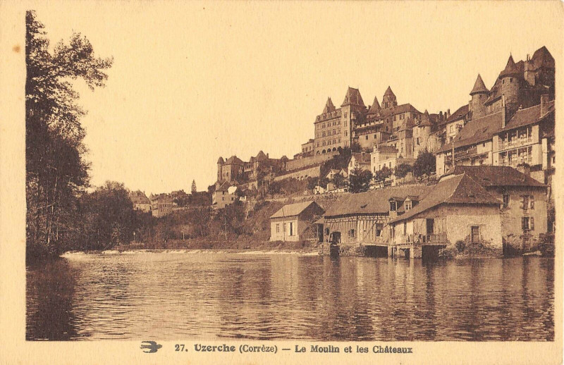 Carte postale ancienne Uzerche Le Moulin Et Les Chateaux à Uzerche