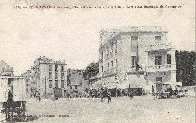 Carte postale ancienne Perpignan Faubourg Notre Dame Cafe De La Paix Cercle Des Employes à Perpignan