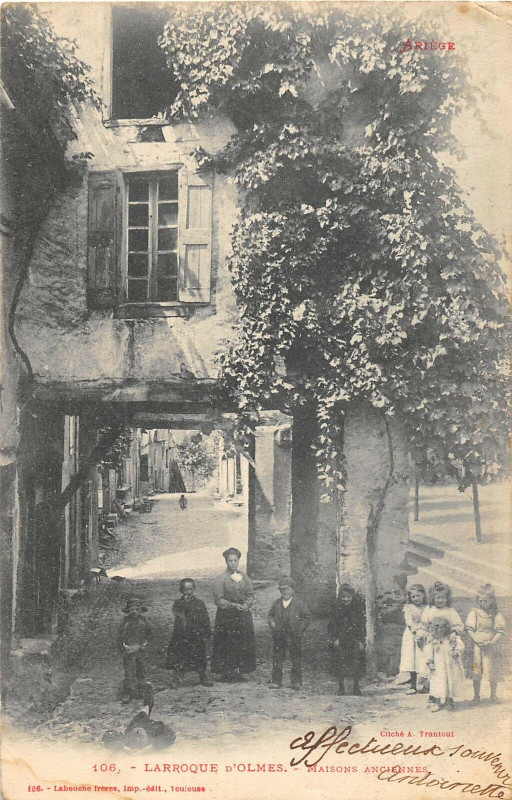 Carte postale ancienne Larroque D'Olmes Maisons Anciennes (dos non divisé)