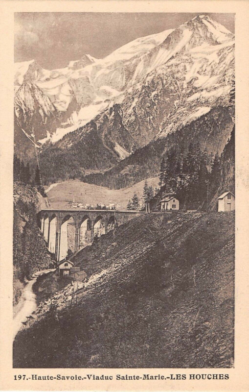 Carte postale ancienne Haute Savoie Viaduc Sainte Marie Les Houches aux Houches