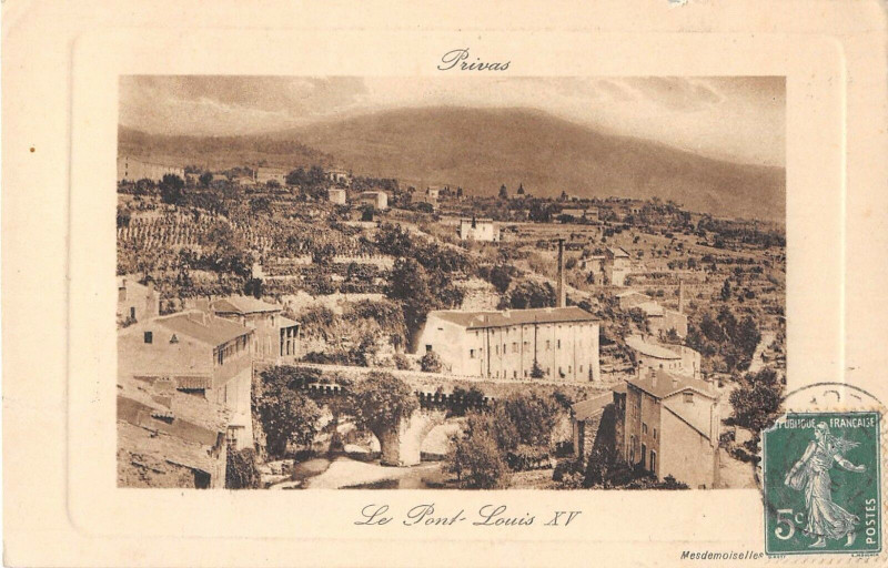 Carte postale ancienne Privas Le Pont Louis Xv à Privas