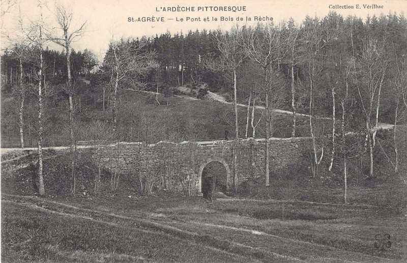 Carte postale ancienne Saint Agreve Le Pont Et Le Bois De La Reche