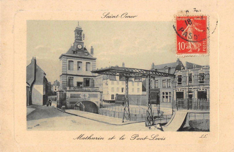 Carte postale ancienne Saint Omer Mathurin Et Le Pont Levis à Saint-Omer