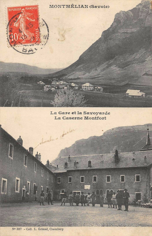 Carte postale ancienne Montmelian La Gare Et La Savoyarde La Caserne Montfort à Montmélian