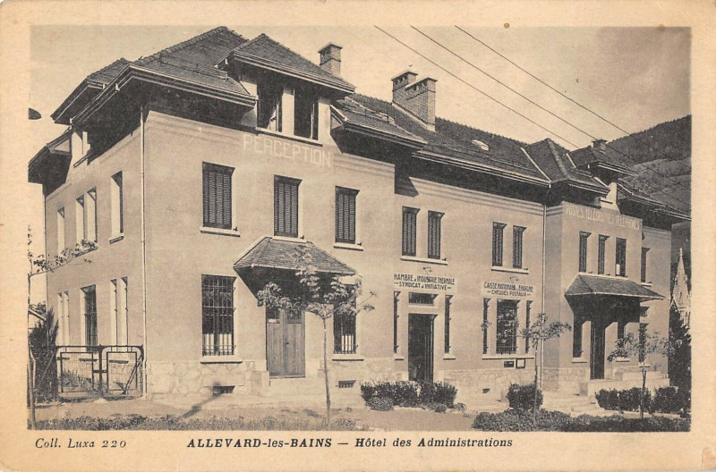 Carte postale ancienne Allevard Les Bains Hotel Des Administration à Allevard