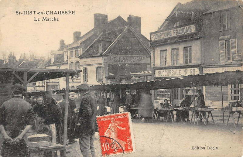 Carte postale ancienne Saint Just En Chaussee Le Marche