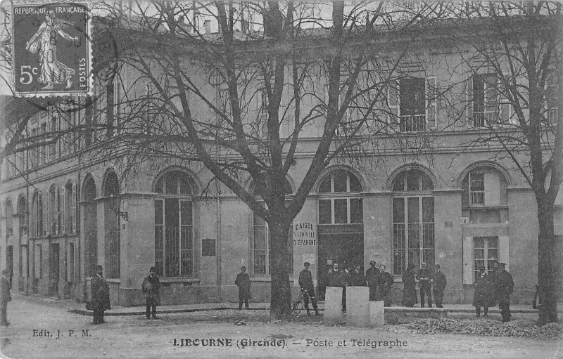 Carte postale ancienne Libourne Poste Et Telegraphe à Libourne