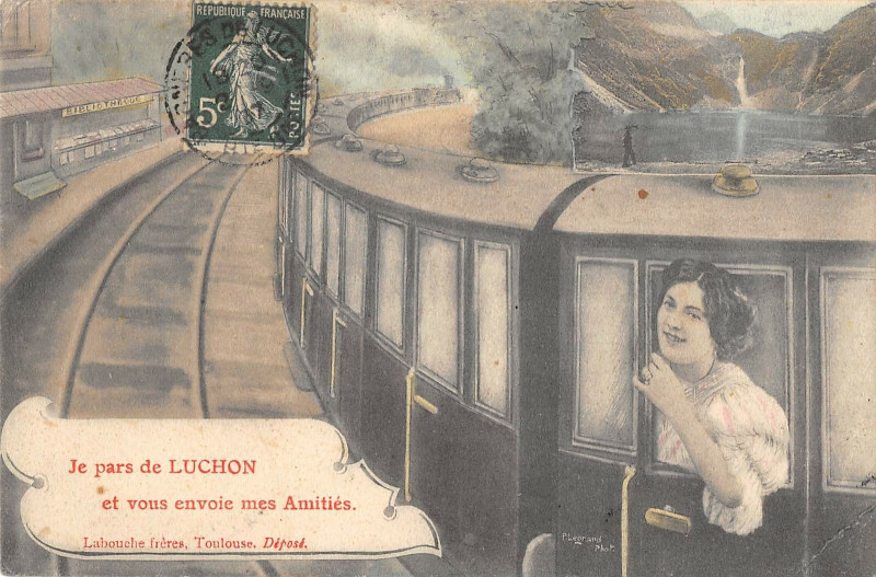 Carte postale ancienne Je Pars De Luchon Et Vous Envoie Mes Amities Train