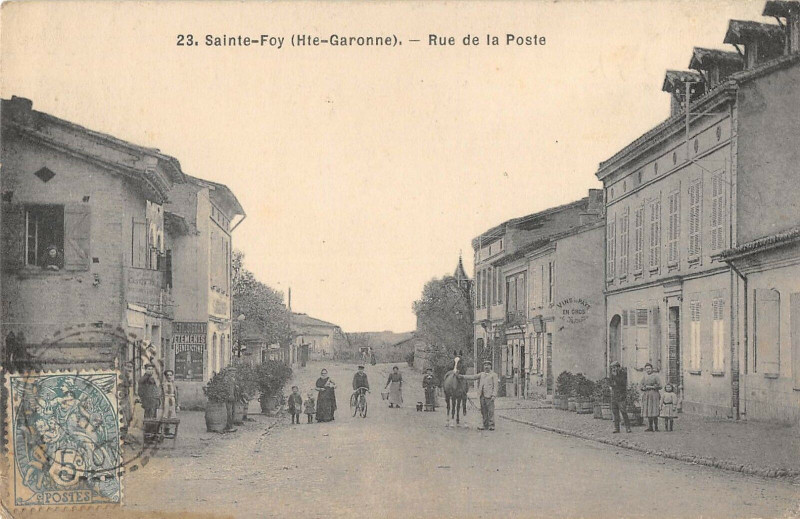 Carte postale ancienne Sainte Foy Rue De La Poste