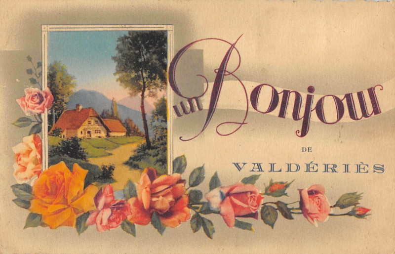 Carte postale ancienne Un Bonjour De Valderies à Valderiès
