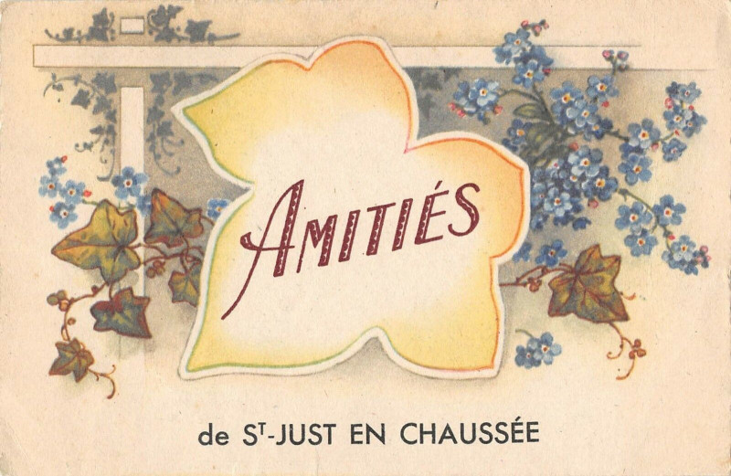 Carte postale ancienne Amities De Saint Just En Chaussee