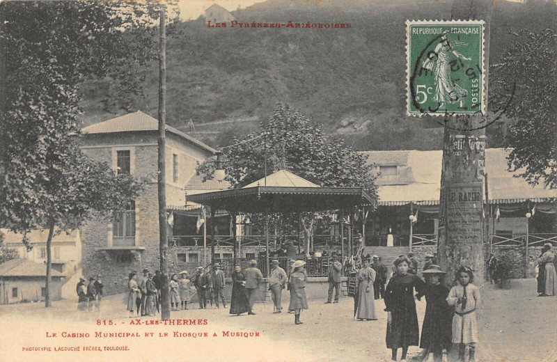 Carte postale ancienne Ax Les Thermes Le Casino Municipal Et Kiosque Musique à Ax-les-Thermes