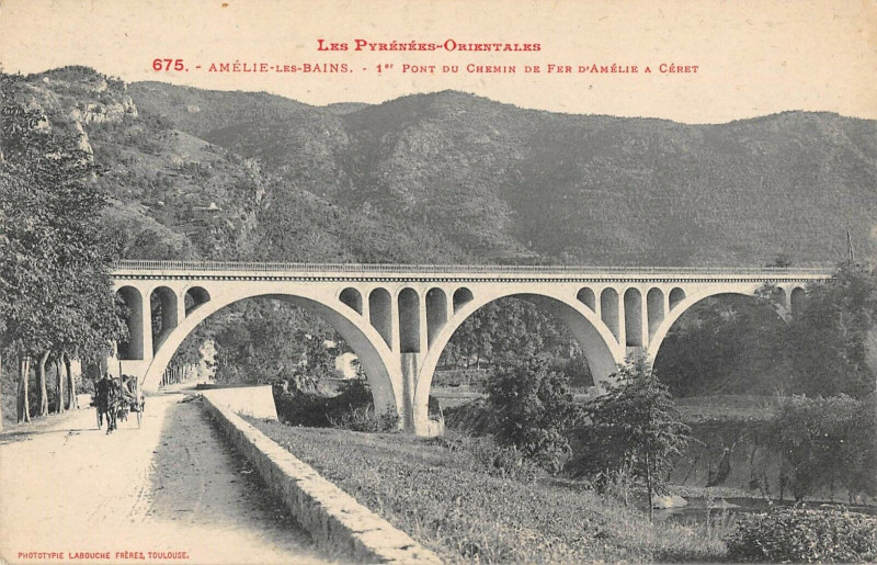 Carte postale ancienne Amelie Premier Pont Du Chemin De Fer
