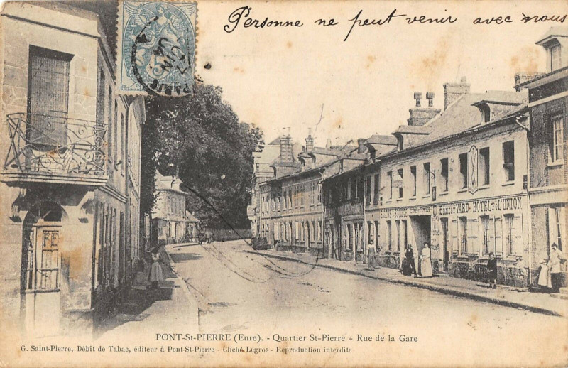 Carte postale ancienne Pont Saint Pierre Quartier Saint-Pierre Rue De La Gare à Pont-Saint-Pierre