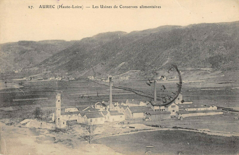 Carte postale ancienne Aurec Les Usines De Conserves Alimentaires