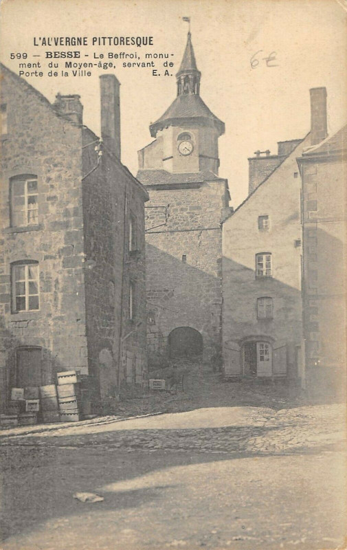 Carte postale ancienne Besse Le Beffroi