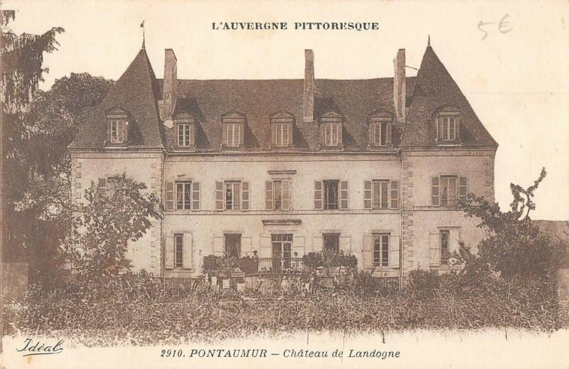Carte postale ancienne Pontaumur Chateau De Landogne à Pontaumur