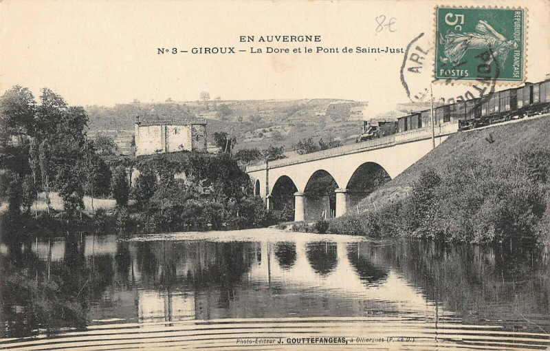 Carte postale ancienne Giroux La Dore Et Pont Saint Just (Train à Saint-Just